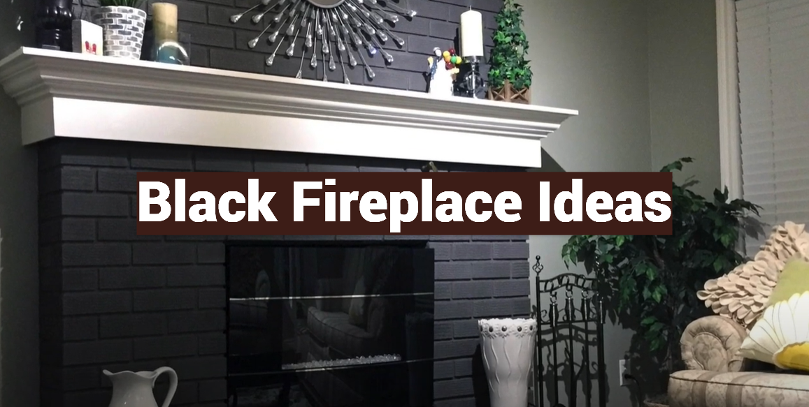 Black Fireplace Ideas